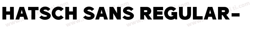 Hatsch sans Regular字体转换